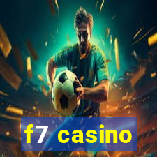 f7 casino